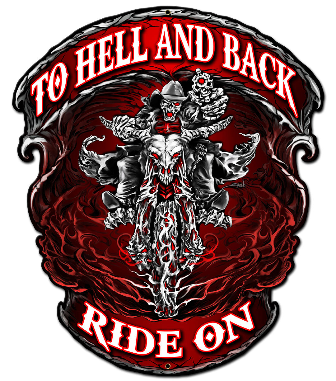 Hell And Back Ride On Vintage Sign